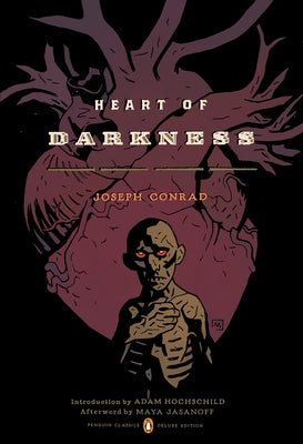 Heart of Darkness: (Penguin Classics Deluxe Edition) by Conrad, Joseph