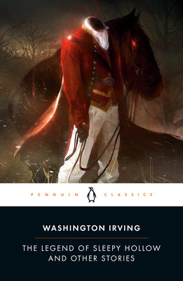 The Legend of Sleepy Hollow and Other Stories by Irving, Washington