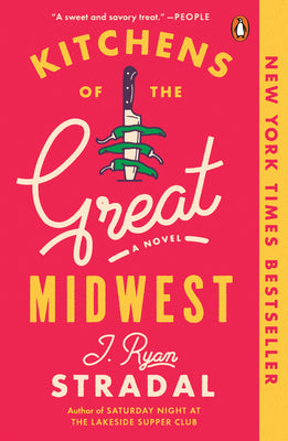 Kitchens of the Great Midwest by Stradal, J. Ryan