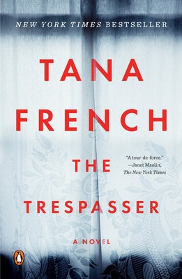 The Trespasser by French, Tana