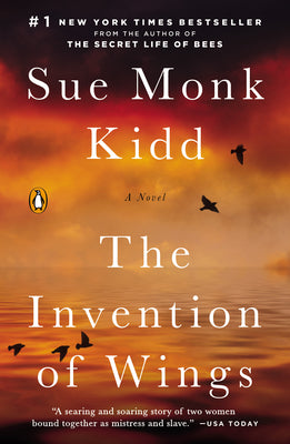 The Invention of Wings by Kidd, Sue Monk
