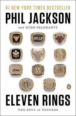 Eleven Rings: The Soul of Success by Jackson, Phil