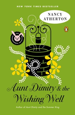 Aunt Dimity and the Wishing Well by Atherton, Nancy