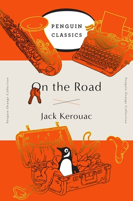 On the Road: (Penguin Orange Collection) by Kerouac, Jack