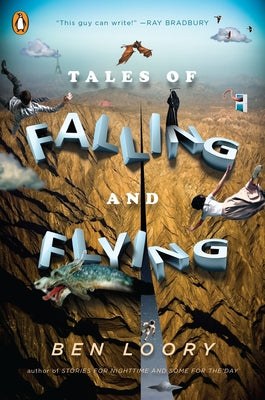 Tales of Falling and Flying by Loory, Ben