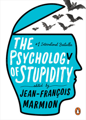 The Psychology of Stupidity by Marmion, Jean-Francois