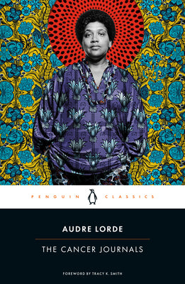 The Cancer Journals by Lorde, Audre