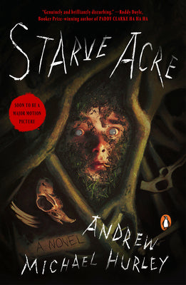 Starve Acre by Hurley, Andrew Michael