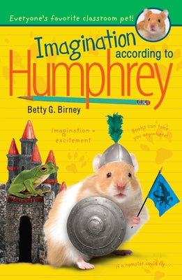 Imagination According to Humphrey by Birney, Betty G.