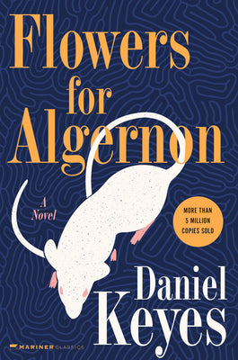 Flowers for Algernon by Keyes, Daniel