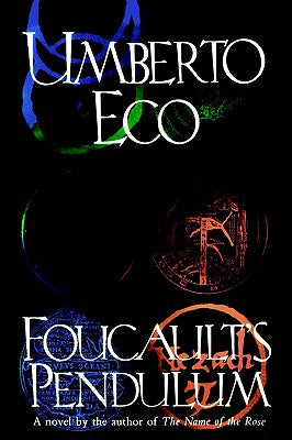 Foucault's Pendulum by Eco, Umberto