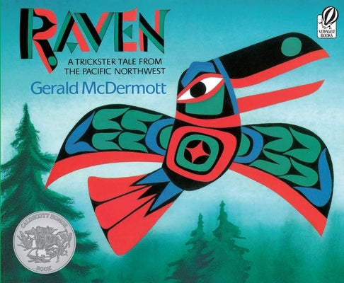 Raven: A Trickster Tale from the Pacific Northwest by McDermott, Gerald