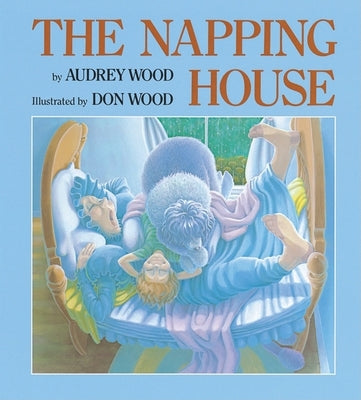 The Napping House by Wood, Audrey
