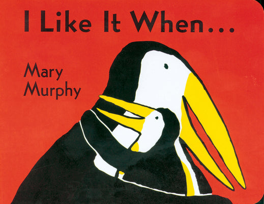 I Like It When . . . by Murphy, Mary