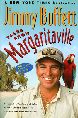 Tales from Margaritaville: Short Stories from Jimmy Buffett by Buffett, Jimmy