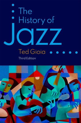 The History of Jazz by Gioia, Ted
