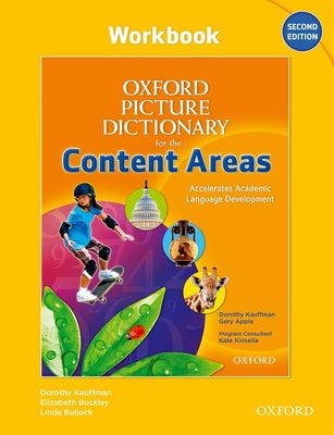Oxford Picture Dictionary for the Content Areas Workbook by Kauffman, Dorothy