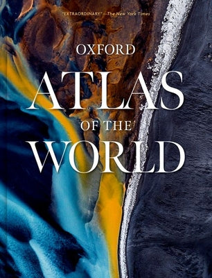 Atlas of the World: Thirtieth Edition by Oxford