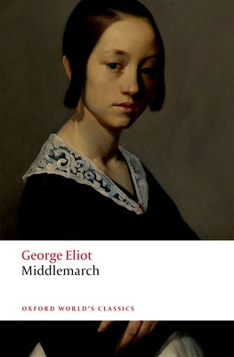 Middlemarch by Eliot, George