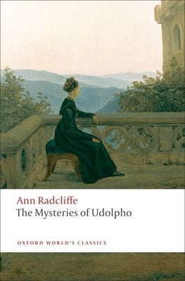 The Mysteries of Udolpho by Radcliffe, Ann