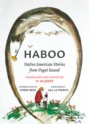 Haboo: Native American Stories from Puget Sound by Hilbert, VI