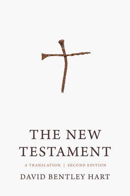 The New Testament: A Translation by Hart, David Bentley