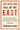 The Rise and Fall of the East: How Exams, Autocracy, Stability, and Technology Brought China Success, and Why They Might Lead to Its Decline by Huang, Yasheng