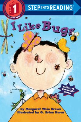I Like Bugs by Brown, Margaret Wise