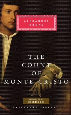 The Count of Monte Cristo: Introduction by Umberto Eco by Dumas, Alexandre