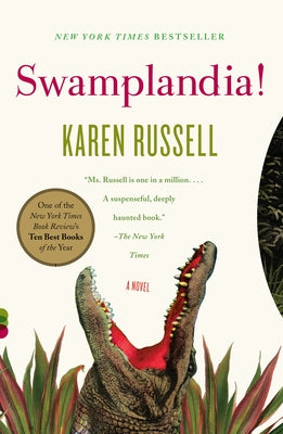 Swamplandia! by Russell, Karen