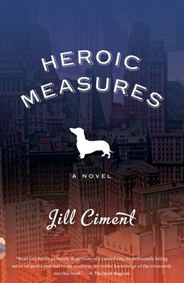Heroic Measures by Ciment, Jill