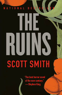 The Ruins by Smith, Scott