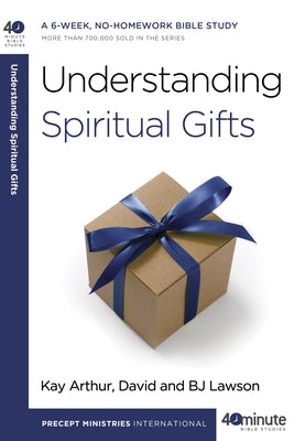 Understanding Spiritual Gifts by Arthur, Kay