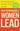 How Remarkable Women Lead: The Breakthrough Model for Work and Life by Barsh, Joanna