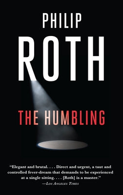 The Humbling by Roth, Philip