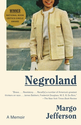 Negroland: A Memoir by Jefferson, Margo