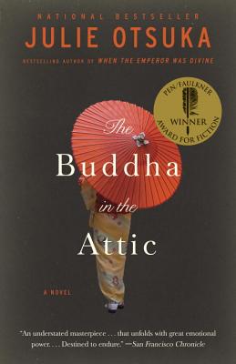 The Buddha in the Attic by Otsuka, Julie