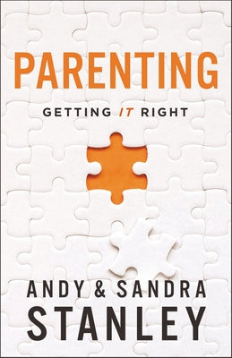 Parenting: Getting It Right by Stanley, Andy