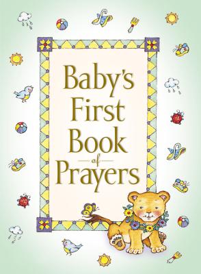 Baby's First Book of Prayers by Carlson, Melody