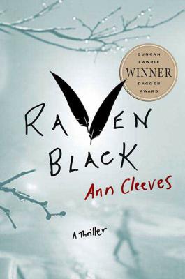 Raven Black: Book One of the Shetland Island Mysteries by Cleeves, Ann