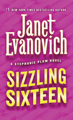 Sizzling Sixteen by Evanovich, Janet