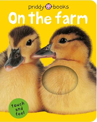 Bright Baby Touch & Feel on the Farm by Priddy, Roger