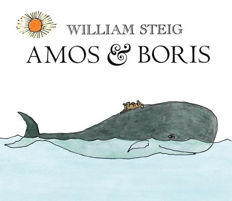 Amos & Boris by Steig, William