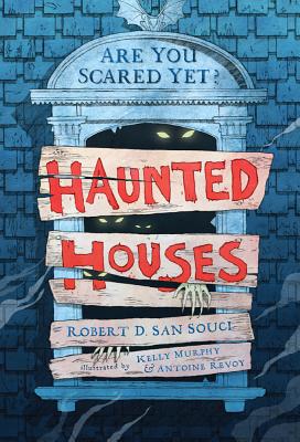 Haunted Houses by San Souci, Robert D.