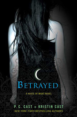 Betrayed by Cast, P. C.