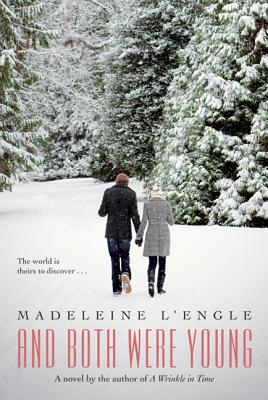 And Both Were Young by L'Engle, Madeleine