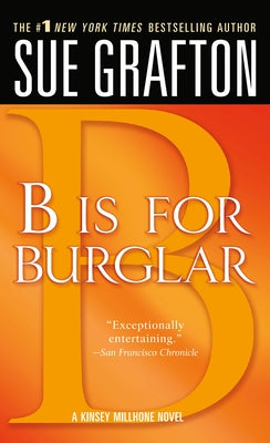 B Is for Burglar: A Kinsey Millhone Mystery by Grafton, Sue