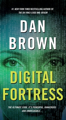 Digital Fortress by Brown, Dan