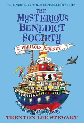 The Mysterious Benedict Society and the Perilous Journey by Stewart, Trenton Lee
