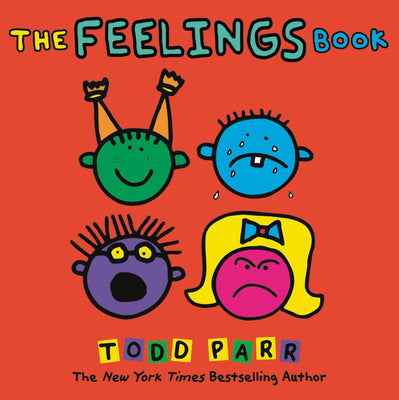 The Feelings Book by Parr, Todd